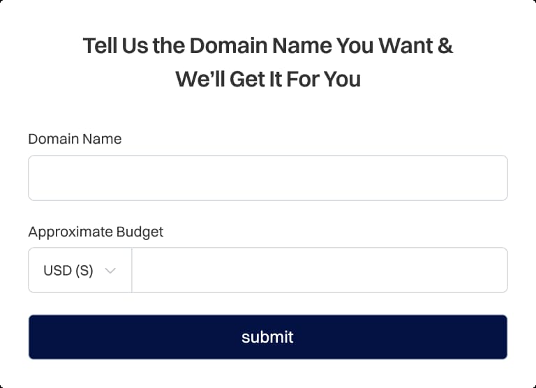 表单界面，要求用户提交所需的域名和以美元计的大致预算，包含域名和预算的输入框，下方有一个“提交”按钮。