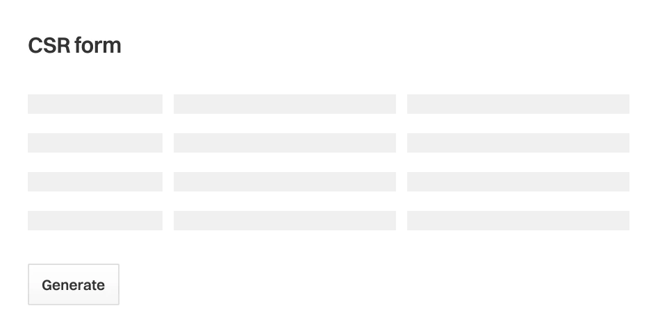 Antarmuka formulir CSR (Permintaan Sertifikat Penandatanganan) yang menampilkan beberapa kolom input yang disusun dalam baris dan tombol “Generate” yang digunakan untuk membuat CSR untuk pengaturan sertifikat SSL.